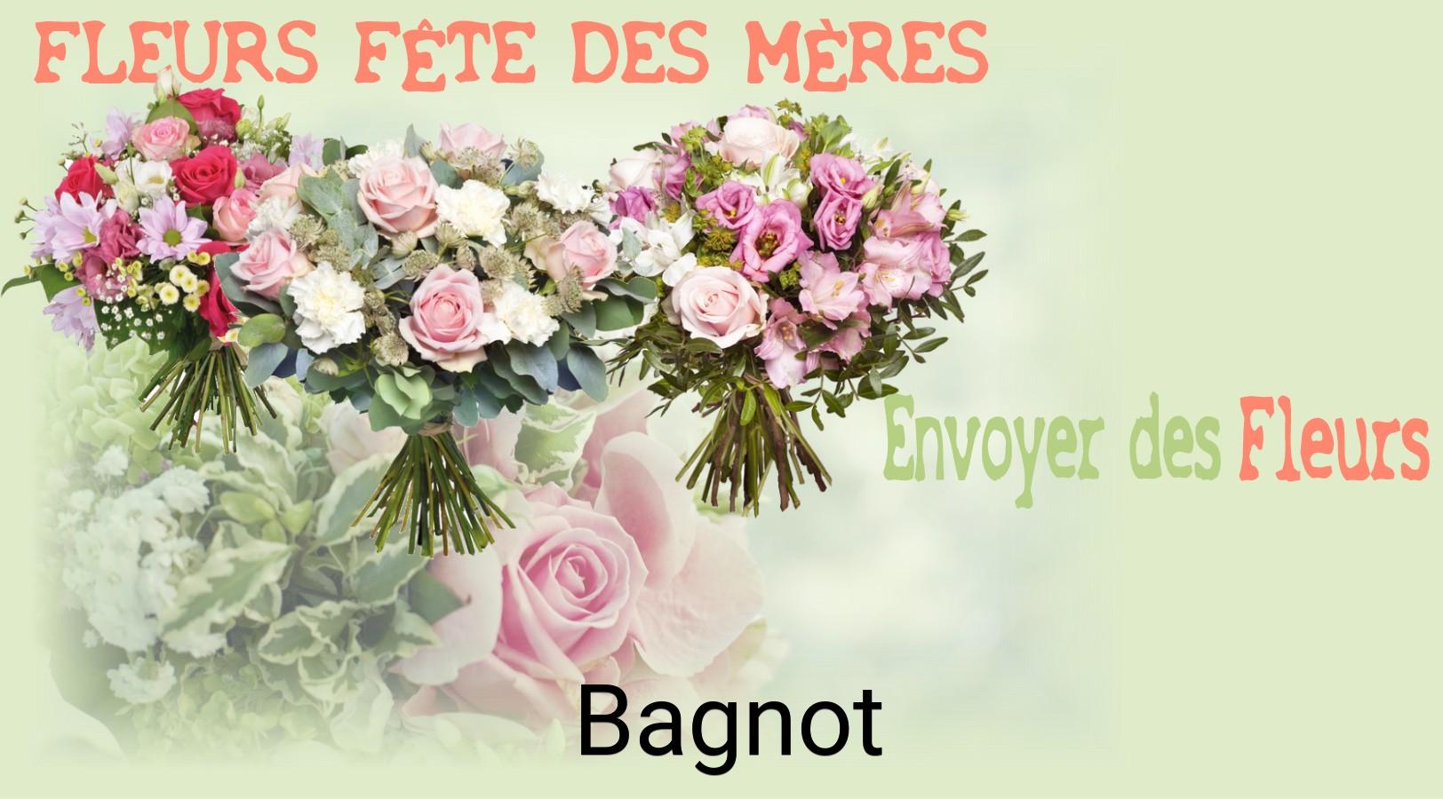 Bouquet de Fête des Mères livré à Bagnot